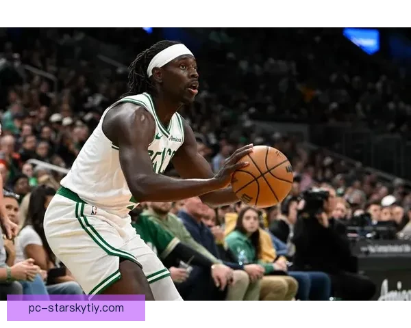 霍勒迪谈重返波士顿：早知凯尔特人会强